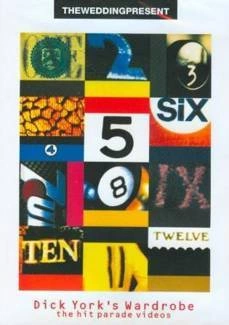 WEEDING PRESENT, THE Dick York`s Wardrobe - The Hit Parade.. DVD